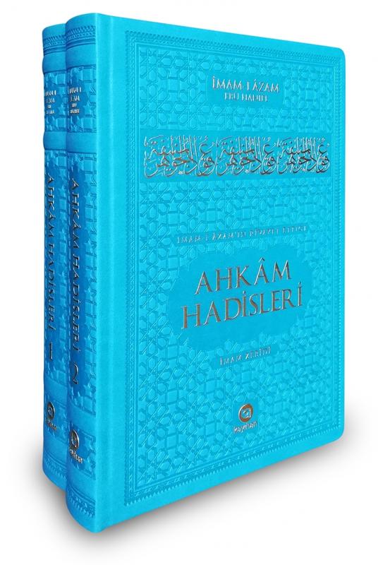 İMAM-I AZAM’IN RİVAYET ETTİĞİ AHKAM HADİSLERİ