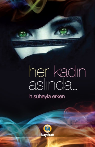 HER KADIN ASLINDA…