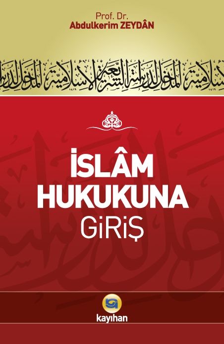 İSLAM HUKUKUNA GİRİŞ