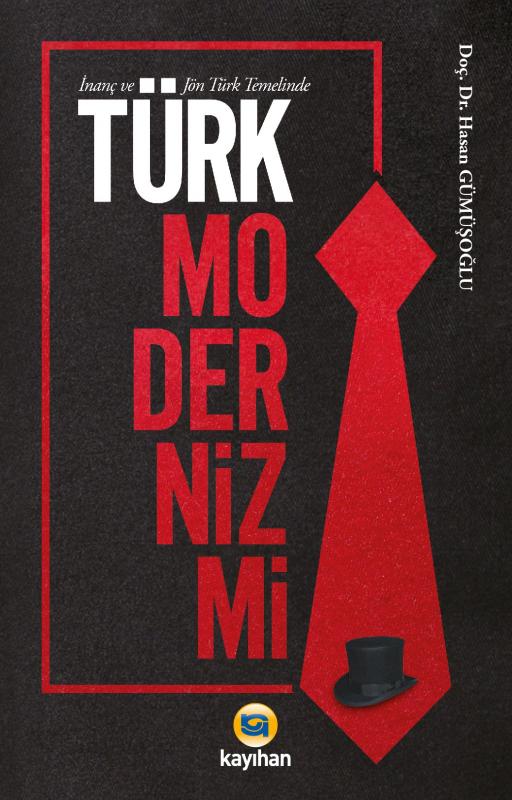 İNANÇ%20VE%20JÖN%20TÜRK%20TEMELİNDE%20TÜRK%20MODERNİZMİ