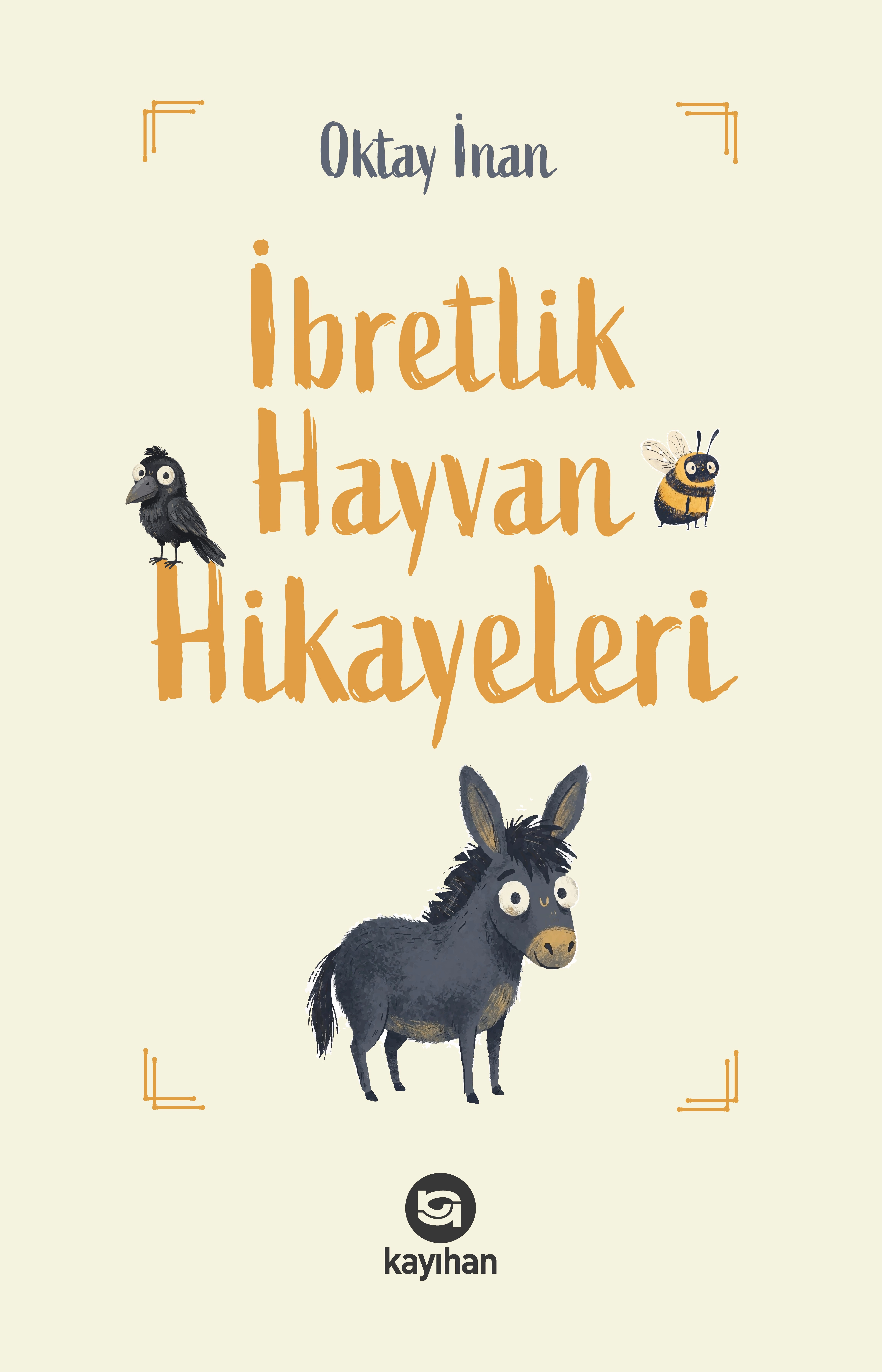 İBRETLİK HAYVAN HİKAYELERİ
