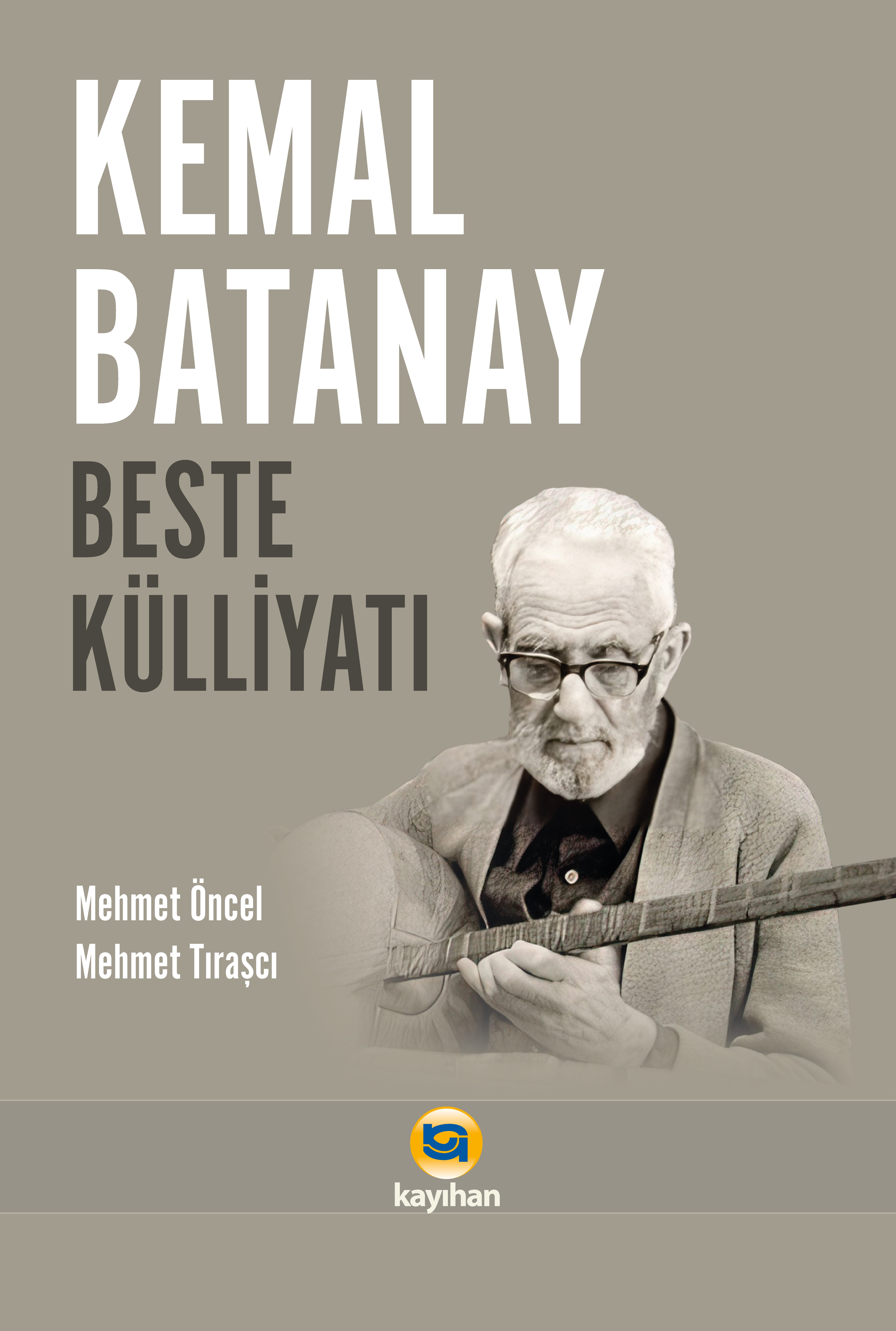 KEMAL BATANAY BESTE KÜLLİYATI
