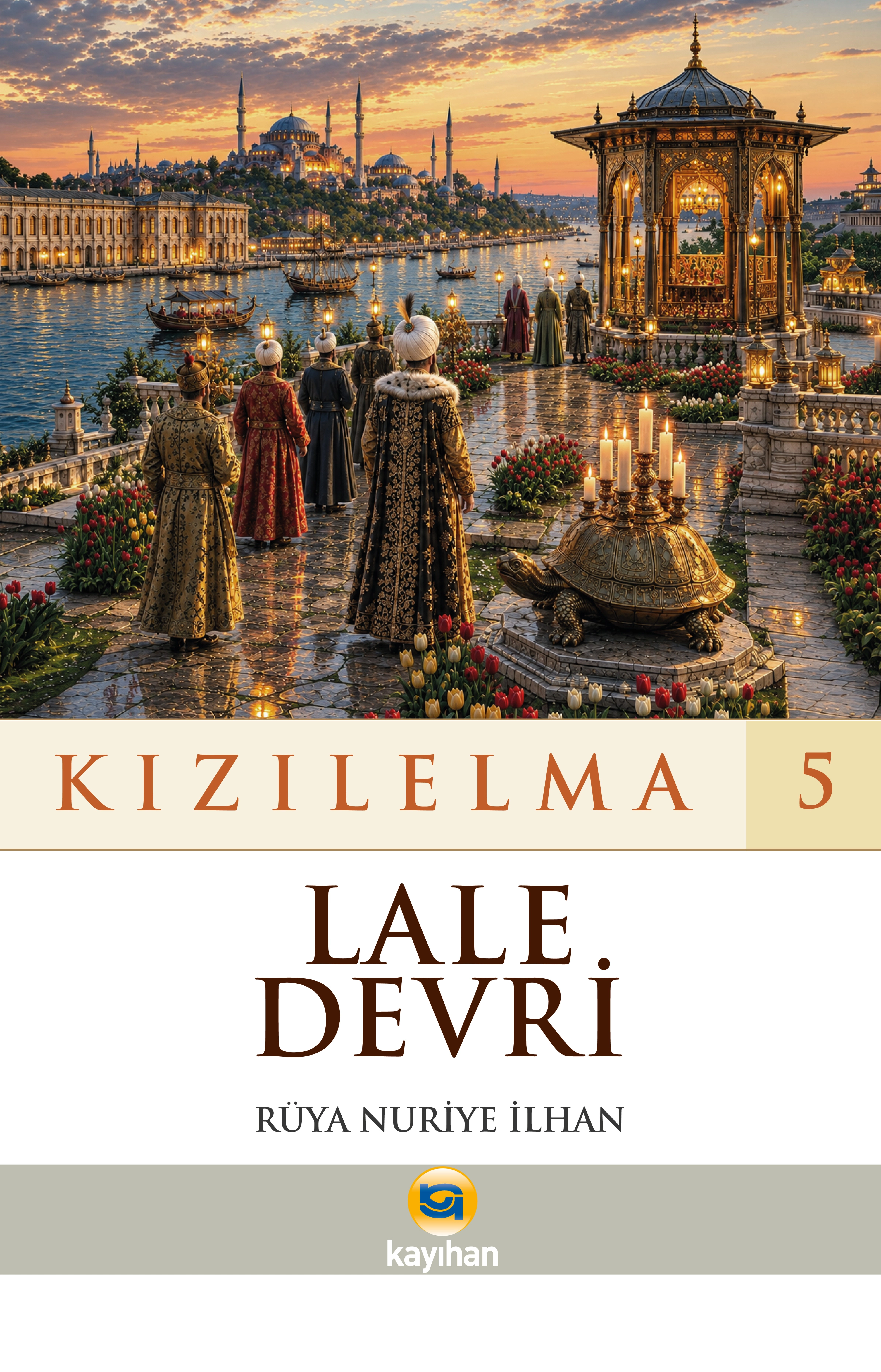 KIZILELMA 5 LALE DEVRİ