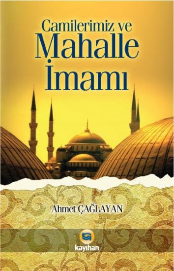 CAMİLERİMİZ VE MAHALLE İMAMIMAHALLE İMAMI