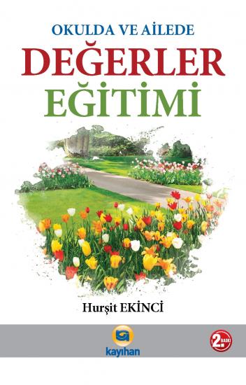 OKULDA VE AİLEDE DEĞERLER EĞİTİMİ