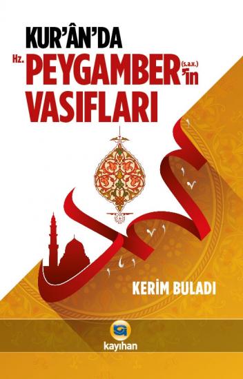 KURANDA HZ. PEYGAMBERİN VASIFLARI