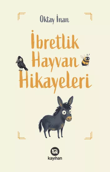 İBRETLİK HAYVAN HİKAYELERİ