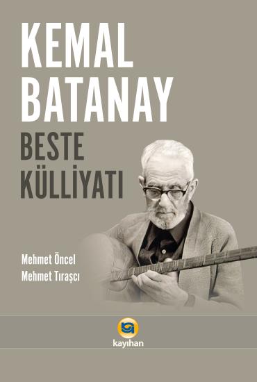 KEMAL BATANAY BESTE KÜLLİYATI