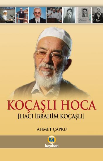 KOÇAŞLI HOCA (HACI İBRAHİM KOÇAŞLI)