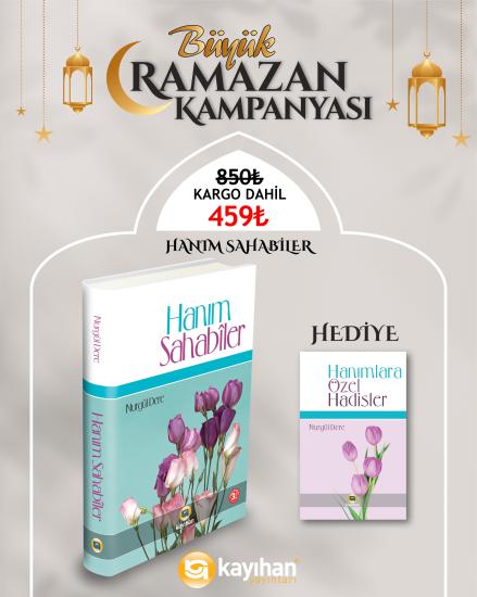 Ramazan Kampanyası - Hanım Sahabiler