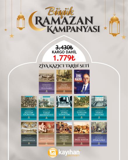 Ramazan Kampanyası - Ziya Kazıcı Tarih Seti