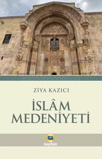 İSLAM MEDENİYETİ